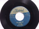 BILLY WARD/DOMINOES Pedal Pushin Papa FEDERAL 12114