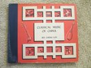 Classical Music of China - Wei Chung Loh - 4 Disc 78 RPM Set - Musicraft Label