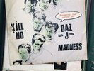madness vinyl Tomorrow Is Just Another Day Daz J Kill No Rare Vinyl Ware.