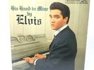 Elvis Presley His Hand in Mine RCA Victor LPM-2328