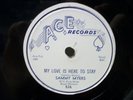 SAMMY MYERS - R&B 78rpm ACE #536 - MY LOVE HERE TO STAY / SLEEPING IN GROUND - E