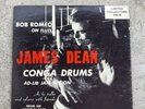 JAMES DEAN On Conga Drums   45 Vinyl Record C101 Bob Romeo Jazz,Improv 1957