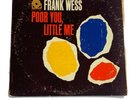 Frank Wess Yo Ho  Poor You, Little Me LP 1st Press 1963 Jazz
