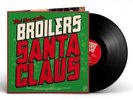 Broilers Santa Claus Vinyl LP Fan Bundle 12.11.2021