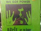 We Got Power- Party Or Go Home- Various MLP 33125 1983 VTG.Vinyl Mystic Records