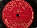 BILLIE HOLIDAY & HER ORCHESTRA - ‘I’LL GET BY’ COMMODORE 78 E+ COPY