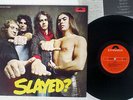 SLADE SLAYED? POLYDOR MP 2302 JAPAN VINYL LP