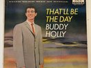 Buddy Holly THAT'LL BE THE DAY  USA Decca Press  DL 8707 First Press MEGA 1958