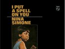 Nina Simone ?– I Put A Spell On You 180g Vinyl LP New Sealed