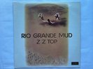 ZZ Top – Rio Grande Mud 1972 UK (SHU 8433) 1st pressing vinyl LP on London Recs