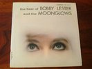 The Best of Bobby Lester and The Moonglows. EX R & B Soul Doo Wo Vocal LP. 1962