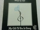 Wings of Life My Gift to You Is Song LP rare private NW Christian AOR & Folk