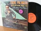 Eddie Palmieri LP “Azucar Pa’ Ti”   Tico 1122   Mono   VG+ in Shrink   Latin