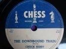 Chuck Berry - No Money Down / Downbound Train- Chess USA-1615-78rpm Shellac 10