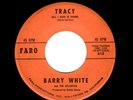 NORTHERN SOUL-BARRY WHITE/ATLANTICS-TRACY/FLAME OF LOVE-FARO 613