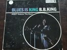 B.B. King - Blues Is King - Don’t Answer The Door Bluesway Label - Vinyl