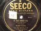 Latin 78--Bobby Capo W/ Noro Morales--Te Lo Juro Yo--Secco-536 Puerto Rico HTF
