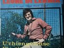 Leone Di Lernia E La Sua Rock Band U'chiengeleuse Ciccilluzzo Vinile 45 Giri