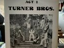 Turner Bros. Act I | Original 1st Press
