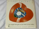 Bobby Caldwell Red Vinyl Record What You Won't Do For Love Heart Shaped VG+