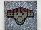Hush- 