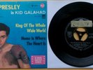 ELVIS PRESLEY King Of The Whole Wide WorldHome Is Where The Heart IRCA 47-9417