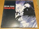 Bryan Ferry. Frantic. Original Ltd Long Deleted Pressing. VG++