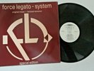FORCE LEGATO - SYSTEM, RUMAT 17,1990 OLD SKOOL TECHNO CLASSIC,UK 1ST PRESS,EX+NM