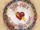 Bela Fleck My Bluegrass Heart 2xLP Vinyl Sierra Hull Bush Grisman Billy Strings