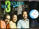 THE THREE 3 SOUNDS Black Orchid LP BLUE NOTE BST 84155 US 1962 NY EAR ST VG+