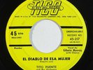 Latin 45 TITO PUENTE El Diablo De Esa Mujer/Malcriada on Tico VG++
