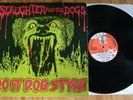 SLAUGHTER & THE DOGS - Do it Dog Style LP,1978 Decca Recs.Rare Punk,Oi  Drones