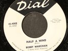 BOBBY MARCHAN: get down with it / half a mind DIAL 7