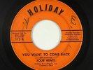 Northern Soul 45 - Four Mints - You Want To Come Back - Holiday - mp3