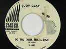 Northern Soul R&B 45 - Judy Clay - Do You Think That's Right - Ember - mp3