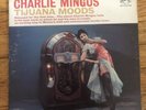 CHARLES MINGUS Tijuana Moods ORIG RCA JAZZ Mono VG+ OG 1st US Hollywood Press
