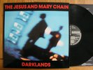 THE JESUS AND MARY CHAIN   DARKLANDS 1987 VINYL LP WEA RECORD   VG++ / VG++