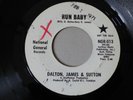 ORIGINAL NORTHERN SOUL WIGAN MUSIC VINYL RECORDS RUN BABY DALTON JAMES & SUTTON