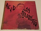 Ray Barretto - Acid - Fania LP - OG Stereo RARE