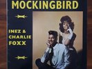 INEZ & CHARLIE FOXX Mockingbird 1964 UK ORIGINAL SUE RECORDS ILP911 UK VINYL LP