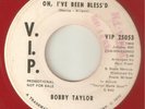 BOBBY TAYLOR Oh Ive Been Blessed VIP RED WAX PROMO MOTOWN NORTHERN SOUL USA 45