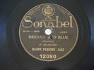 Harry Parson's Jazz Dreamy and Blue 78 Tours Sonabel 12080/82 #MP3#