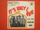 TOMMY JAMES AND THE SHONDELS IT'S ONLY LOVE ROULETTE VOGUE VREX 65048 TBE
