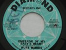 Northern Soul KURT HARRIS Emperor of My Baby's Heart / Go On DIAMOND 45 HEAR