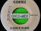 ? PRIVATE LABEL 45 NICARAGUA ?LOS HERMANOS CORTEZ? HEAVY FUZZ PSYCH ROCK SABOR