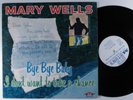 MARY WELLS Bye Bye Baby MOTOWN LP VG+ mono