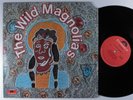 WILD MAGNOLIAS Self Titled POLYDOR PD-6026 LP VG++