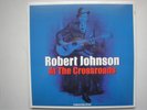 ROBERT JOHNSON At The Crossroads UK triple LP 2019 new mint sealed vinyl