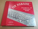 UNIVERSITY OF NEBRASKA BAND On Parade 2x10