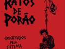 RATOS DE PORAO-CRUCIFICADOS PELO SISTEMA VINYL LP NEUF